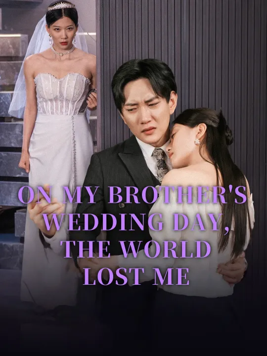 ON MY BROTHER’S WEDDING DAY, THE WORLD LOST ME